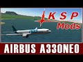 KSP Mods Airbus A330neo