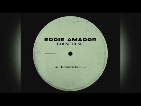 Eddie Amador - House music (D-Franco edit)