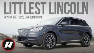 2020 Lincoln Corsair first drive: Lincoln's smallest is a smart luxury choice
