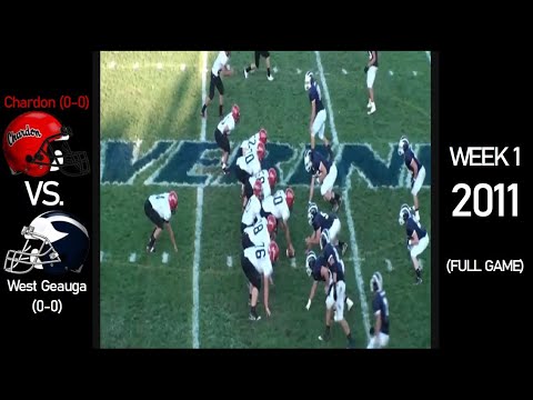 Chardon Hilltoppers (0-0) vs. West Geauga Wolverines (0-0) - 2011 Ohio HS Football (FULL GAME)