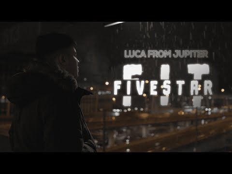 LUCAFROMJUPITER - FIVE STAR FIT (Official Music Video)