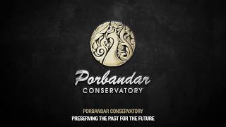 Porbandar Conservatory Logo Reveal