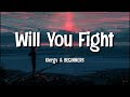Klergy & BEGINNERS - Will You Fight ( Money Heist Season 5 ) (Lyrics)