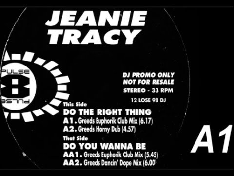 Jeanie Tracy - Do The Right Thing (Greed's Euphorik Club Mix) [HQ] (1/4)