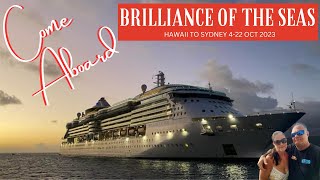 BRILLIANCE OF THE SEAS! COME ABOARD