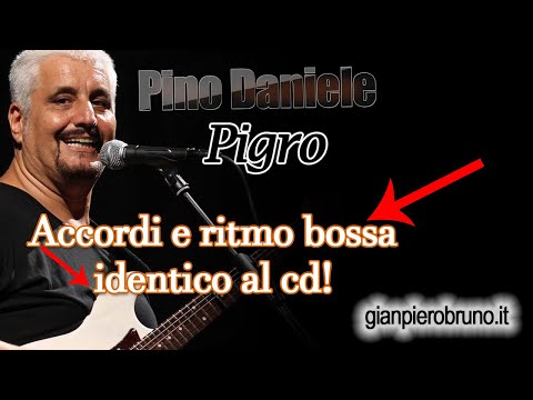 TUTORIAL CHITARRA PIGRO ACCORDI ESATTI E RITMO BOSSA PINO DANILE + TAB