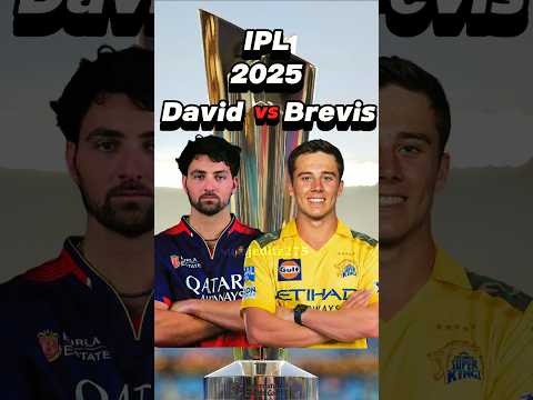 Tim David vs Dewald Brevis in IPL 2025 💥