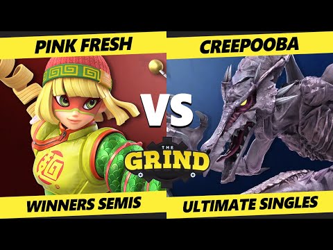 The Grind 162 Winners Semis - Creepooba (Ridley) Vs. Pink Fresh (Min Min) Smash Ultimate - SSBU