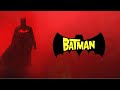 The Batman (2004) Theme Song (Battinson Edition)