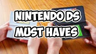 Nintendo DS Must Haves