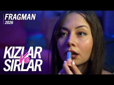 Trailer of Kızlar ve Sırlar (2026)