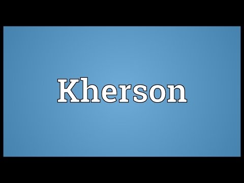 Kherson Meaning