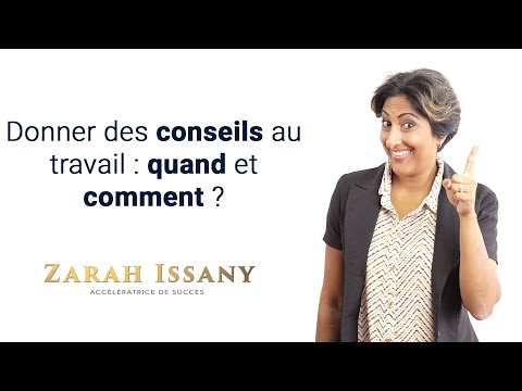 Comment donner des conseils au travail ?