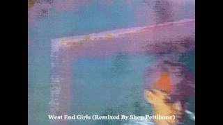 Pet Shop Boys - West End Girls (Remixed By Shep Pettibone) 1986