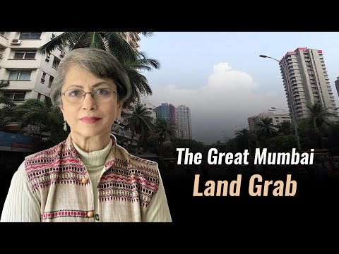 The Great Mumbai Land Grab