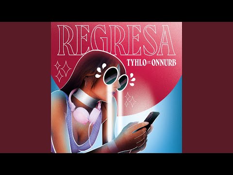 Regresa (feat.Onnurb)
