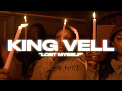 King Vell - Lost Myself (Directed By Rio Productions)