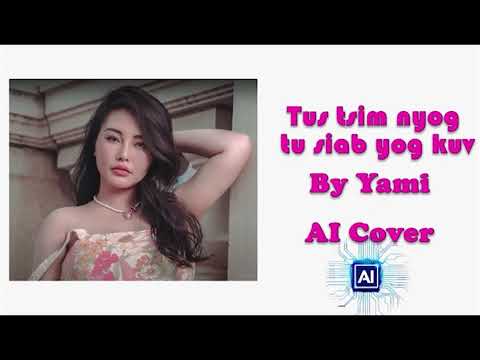 Tus tsim nyog tu siab yog kuv Cover by AI [ Yami ]