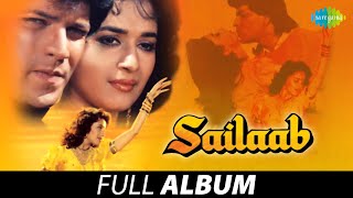 Download lagu Sailaab | Full Album | Madhuri Dixit | Aditya Pancholi | Humko Aajkal Hai Intezaar | Palkon Ke Tale mp3