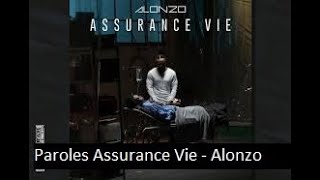 Paroles Assurance Vie - Alonzo [son officiel]