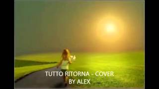 Tutto ritorna - Baby K - Cover - By Alex