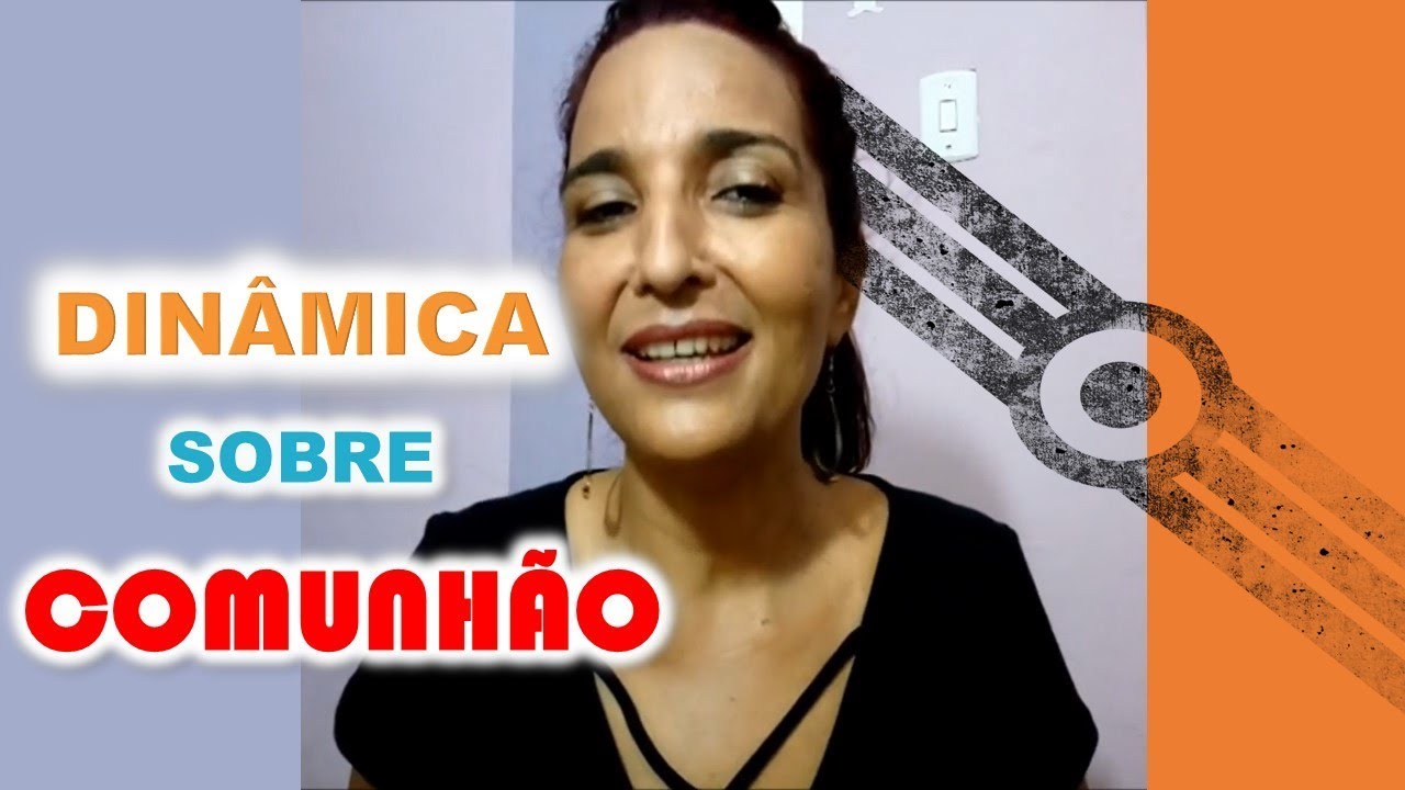 DINÂMICA SOBRE COMUNHÃO