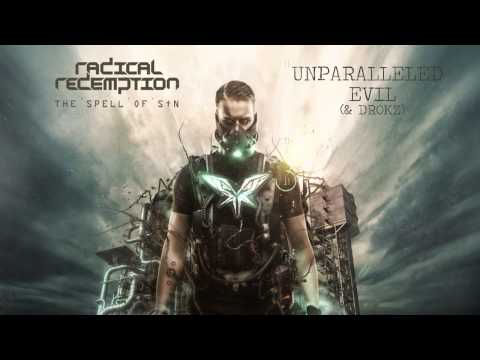 Radical Redemption & Drokz - Unparalleled Evil (HQ Official)