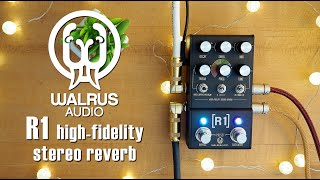 Walrus Audio MAKO Series R1 High-Fidelity Stereo Reverb Walrus Audio MAKO Series R1 High-Fidelity Stereo Reverb