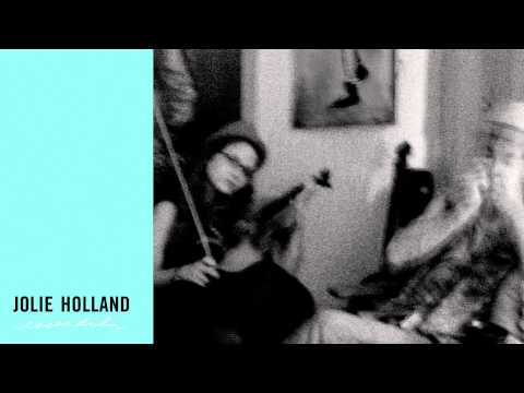 Jolie Holland - "Sascha" (Full Album Stream)