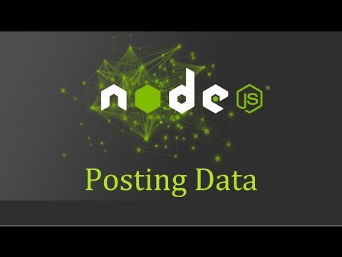 Node js Tutorial for Beginners 17 Posting Data