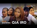 Oja Iro Latest Yoruba Movie 2024 Drama | Bimbo Adebayo| Ibrahim Chatta | Biola Adebayo| Lola Idije
