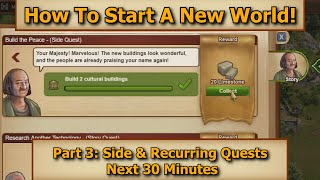 Forge of Empires: How To Start A New World - Part 3: Unlocking Side & Recurring Quests!
