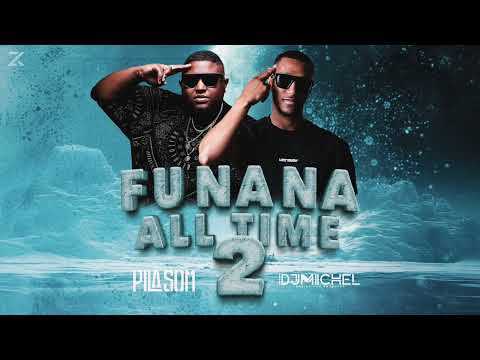 Dj PilaSom x Dj MiChel - Funana All Time 2 ( 2025)