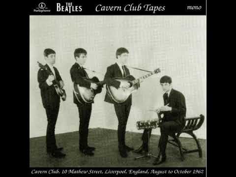 The Beatles Cavern Club Tapes Full Album, Live At Cavern Club 1962