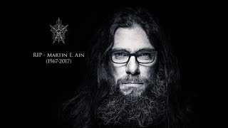 RIP - Martin E. Ain (1967-2017)