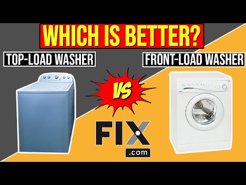 Top-Load or Front Load Washer: Which is Better? | FIX.com
