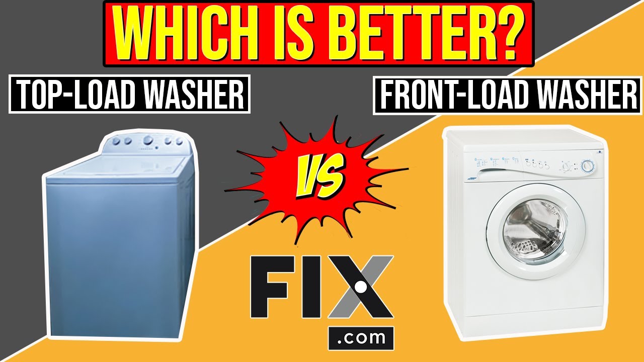 Front Load vs. Top Load Washers