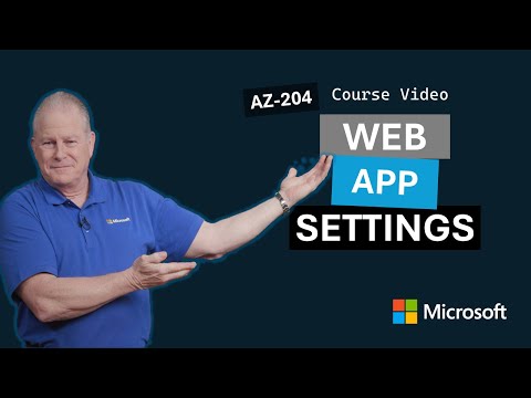Configure web app settings | AZ-204 | Episode 3