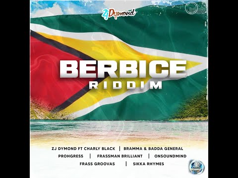 Berbice Riddim Mix 2023 ( ZJ Dymond) Ft Charly Black, Bramma, Badda General, Sikka Rhymes, Prohgres
