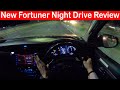 New 2021 Toyota Fortuner NIGHT DRIVE Review After 1000KM S L Aayush SSM
