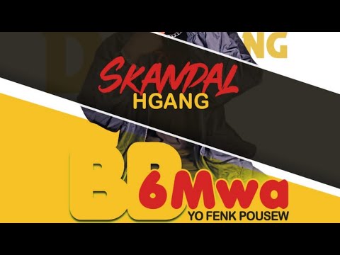 BB 6 MWA (YO FENK POUSEW) - Skandal H-Gang (Official Audio)