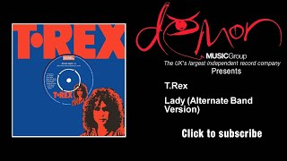 T.Rex - Lady - Alternate Band Version