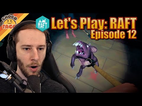 Let's Play: RAFT | Ep. 12 ft. Julien, Reid, and JasonSulli - chocoTaco Raft Survival Gameplay
