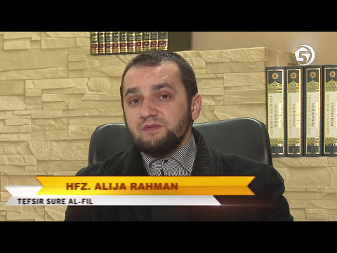 Tefsir, tumačenje sure El-Fil - (kurra hafiz mr. Alija ef. Rahman)