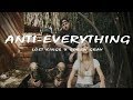 Lost Kings & Loren Gray - Anti Everything (Lyrics Video) Lost Kings & Loren Gray - Anti Everything (Lyrics Video)
