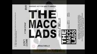 THE MACC LADS, - BLOIK FROM THE 1987 JINGLE CASSINGLE EP