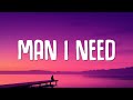 Olivia Dean - Man I Need (Lyrics)