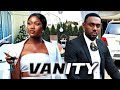 VANITY (Full Movie) Chinenye Nnebe/Sonia Uche & Eddie Watson 2021 Latest Nigerian Nollywood Movie