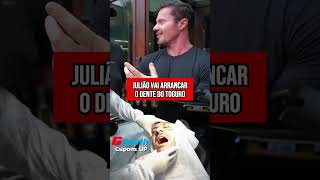 Julião vai arrancar o dente do Toguro | Renato Cariani