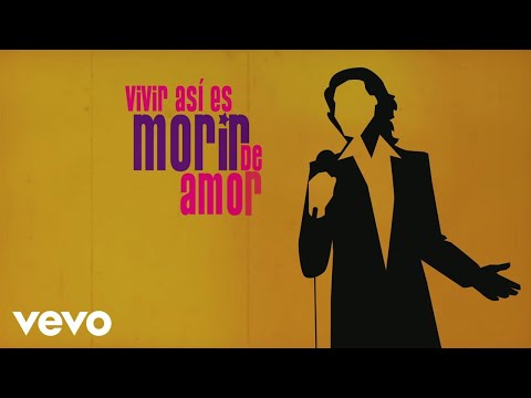 Camilo Sesto - Vivir Así Es Morir de Amor (Lyric Video)